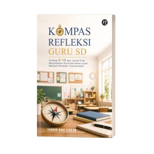 [Cetak] Kompas Refleksi Guru SD
